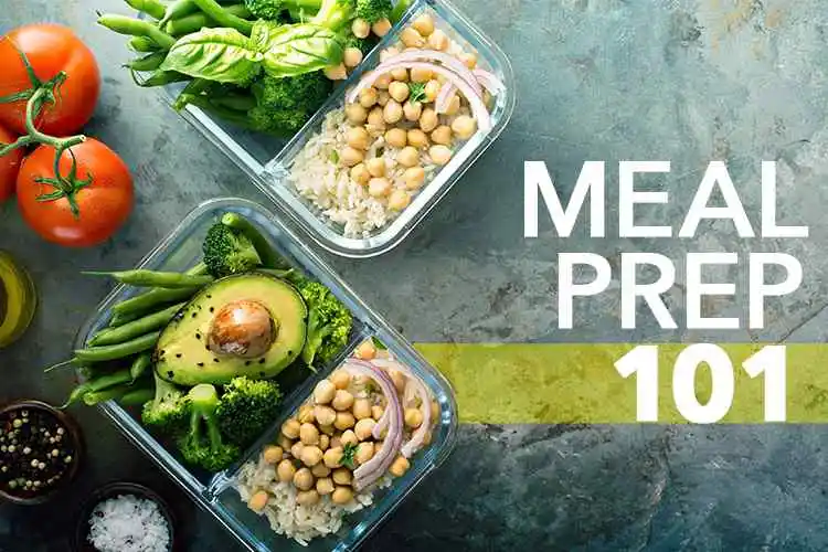 Meal Prep 101 - Nutritious Eats